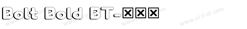 Bolt Bold BT字体转换